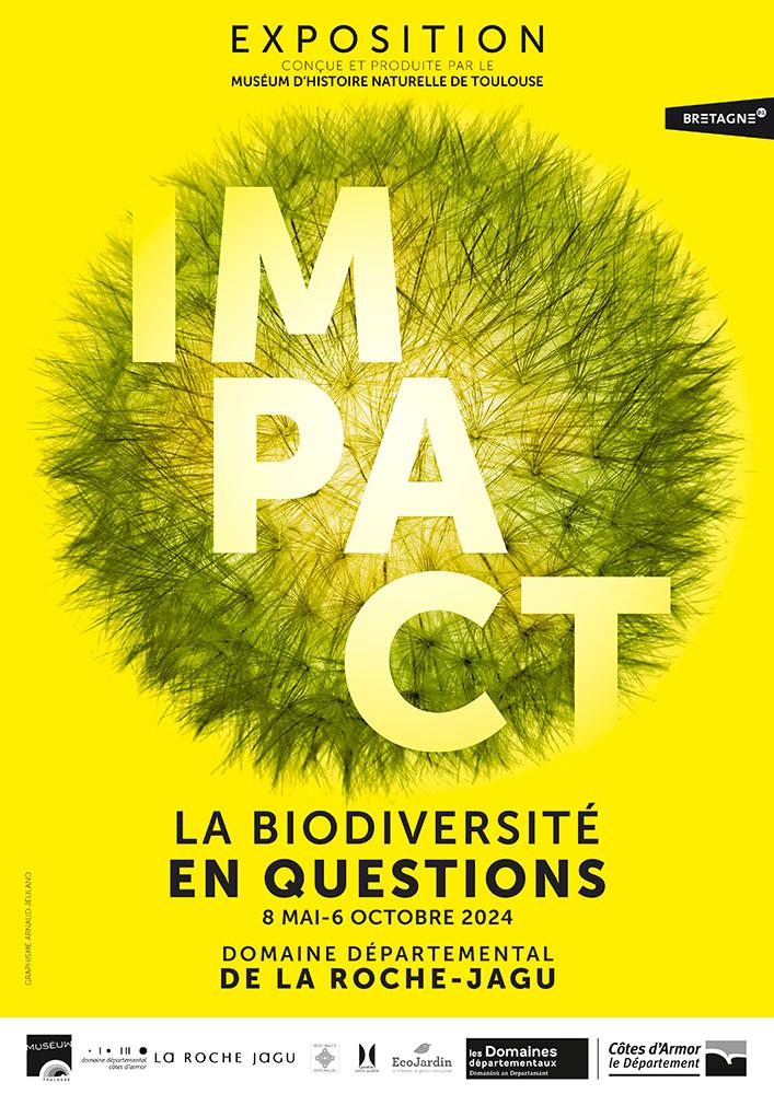 Exposition "IMPACT - la biodiversité en questions" conçue et produite par le Muséum d'Histoire Naturelle de Toulouse, présentée du 8 mai au 6 octobre 2024 au Domaine départemental de la Roche-Jagu