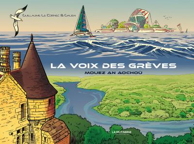 Couverture "La voix des grèves" © Guillaume Le Cornec et Galien